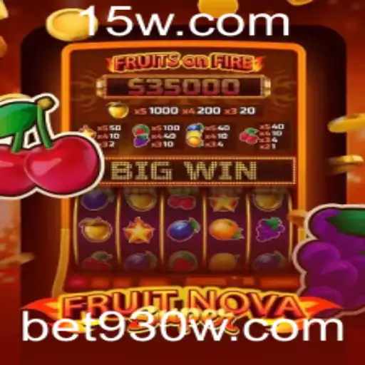 FruitNovaSuper: Descubra o Jogo de Slot Que Está Conquistando Bet930